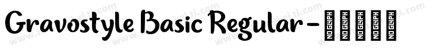 Gravostyle Basic Regular字体转换